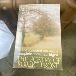 The Poetry of Robert Frost Collected Poems Complete Unabridged Book‎